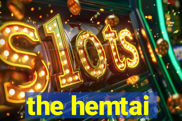 the hemtai